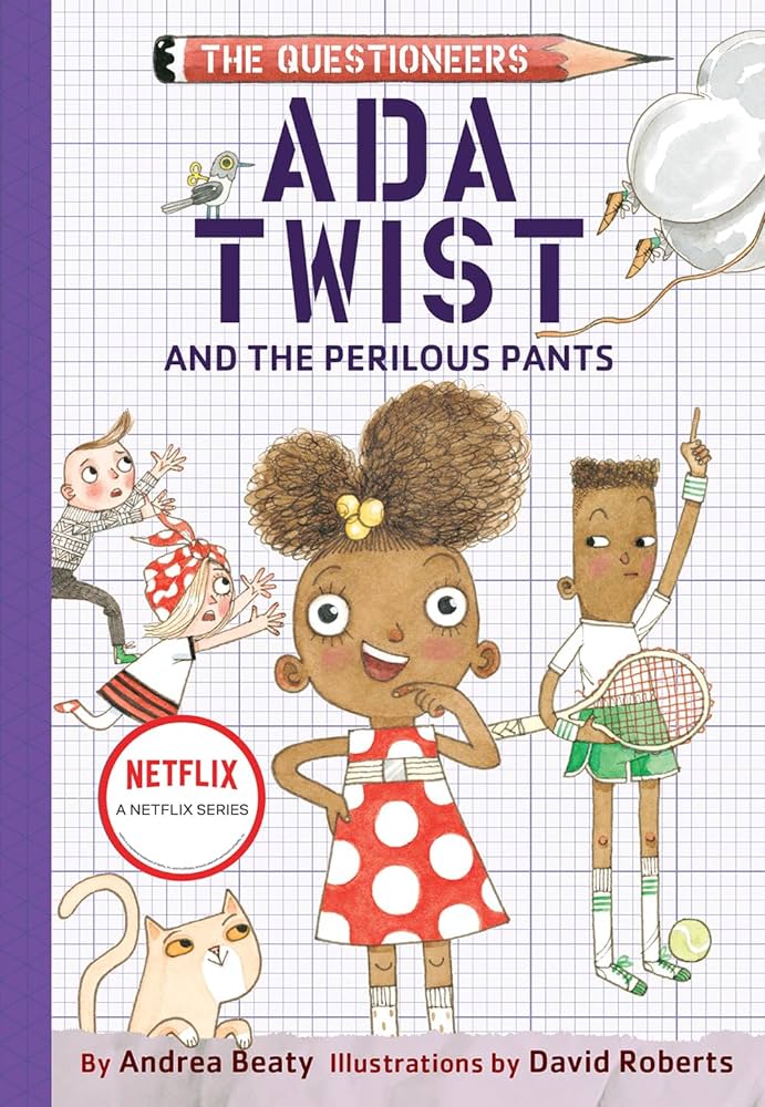 Cover of Ada Twist and the Perilous Pants by Andrea Beaty