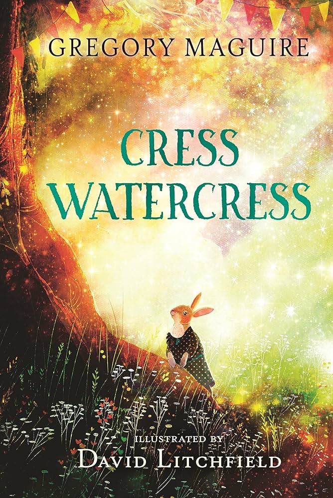 Cover of Cress Watercress by Gregory Maguire