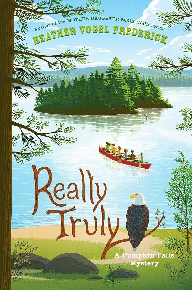 Cover of Really Truly (Pumpkin Falls Mystery) by Heather Vogel Frederick