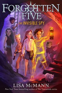 Cover of The Invisible Spy (the Forgotten Five, Book 2)