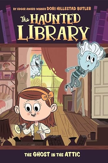 Cover of The Ghost in the Attic (Haunted Library) by Dori Hillestad Butler
