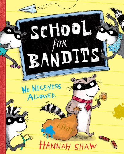 Cover of School for Bandits by Hannah Shaw