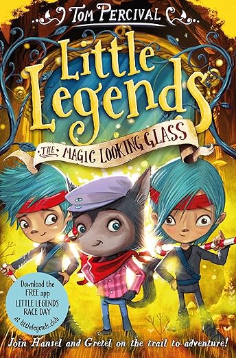Cover of The Magic Looking Glass (Little Legends) by Tom Percival