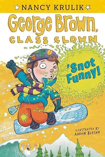 Cover of Snot Funny 14 George Brown