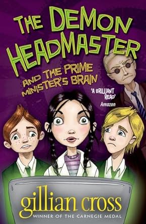 Cover of The Demon Headmaster and the Prime Minister's Brain by Gillian Cross