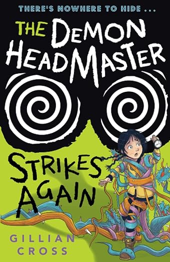 Cover of The Demon Headmaster Strikes Again by Gillian Cross