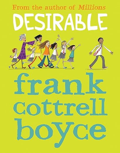 Cover of Desirable by Frank Cottrell Boyce