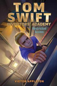 Cover of Restricted Access (Tom Swift Inventors’ Academy Book 3)