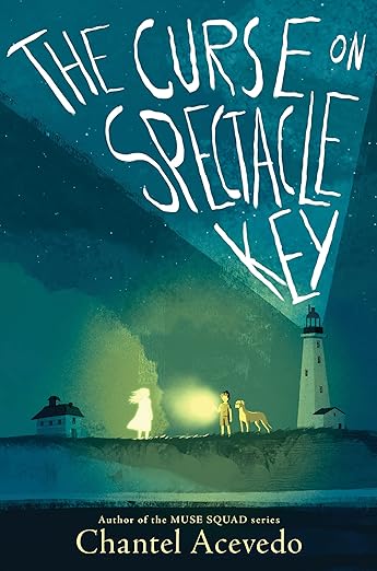 Cover of The Curse on Spectacle Key by Chantel Acevedo
