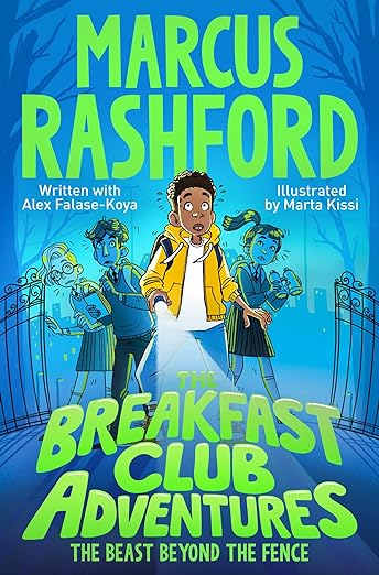 Cover of The Breakfast Club Adventures: The Beast Beyond the Fence by Marcus Rashford