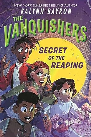 Cover of The Vanquishers: Secret of the Reaping by Kalynn Bayron
