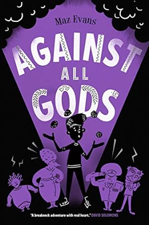 Cover of Against All Gods by Maz Evans