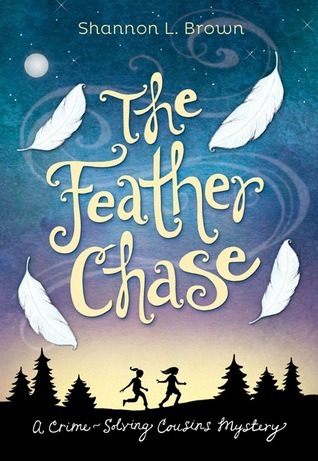 Cover of The Feather Chase by Shannon L. Brown