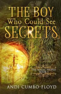 Cover of The Boy Who Could See Secrets: 1
