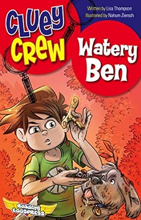 Cover of Watery Ben (Cluey Crew Book 2) by Lisa Thompson