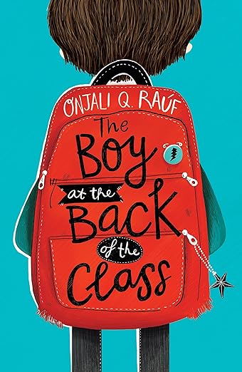 Cover of The Boy At the Back of the Class by Onjali Rauf