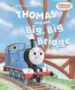 Cover of Thomas and the Big Big Bridge