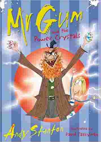 Cover of Mr Gum and the Power Crystals by Andy Stanton