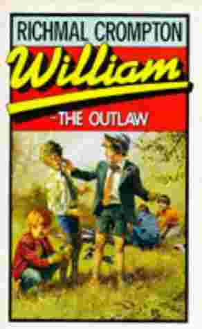 Cover of Just William 07: William the Outlaw by Richmal Crompton