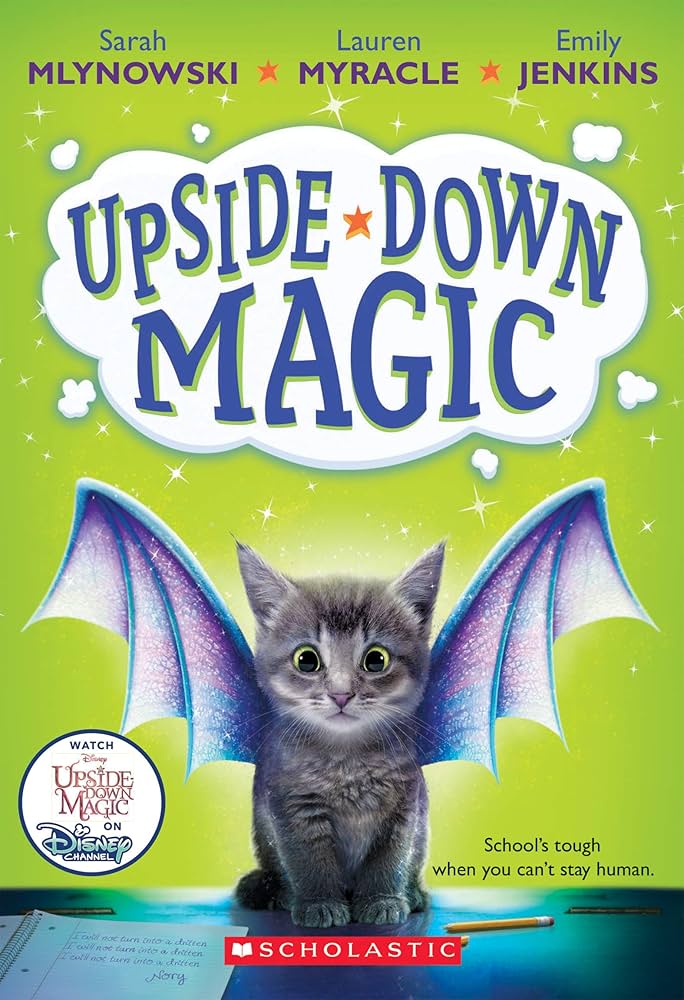 Cover of Upside-Down Magic by Sarah Mlynowski
