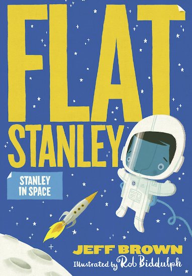 Cover of Flat Stanley: Stanley in Space by Jeff Brown