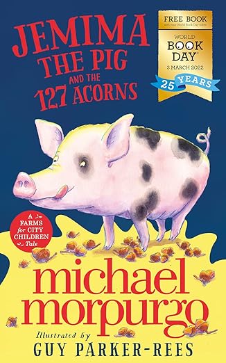 Cover of Jemima the Pig and the 127 Acorns by Michael Morpurgo