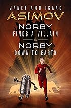 Cover of Norby Down to Earth by Janet Asimov