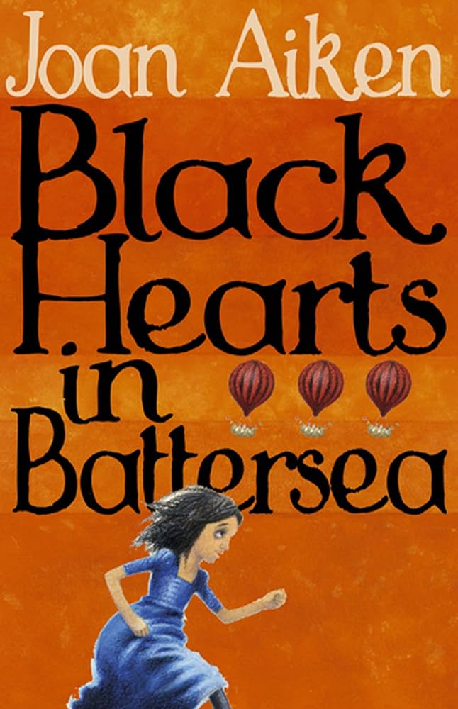 Cover of The Wolves Chronicles - Black Hearts in Battersea by Joan Aiken