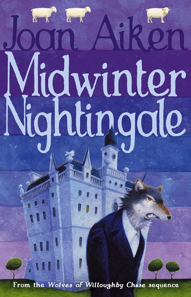 Cover of Wolves Chronicles - Midwinter Nightingale by Joan Aiken
