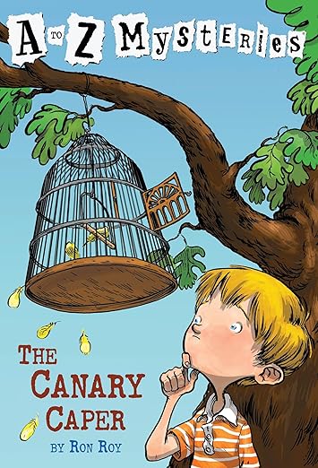 Cover of A to Z Mysteries - The Canary Caper by Ron Roy
