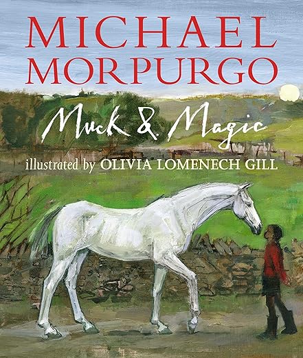 Cover of Muck and Magic by Michael Morpurgo