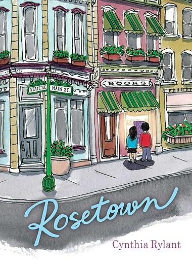 Cover of Rosetown by Cynthia Rylant