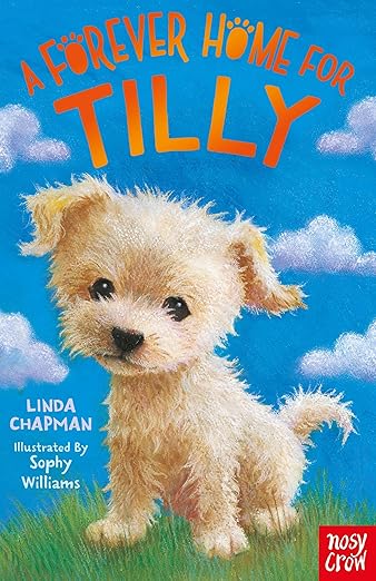 Cover of A Forever Home for Tilly by Linda Chapman