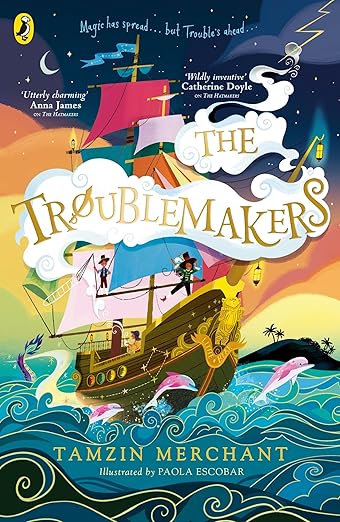 Cover of The Troublemakers by Tamzin Merchant