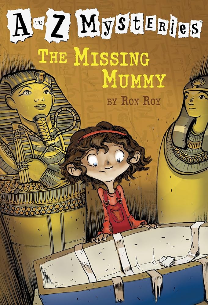 Cover of A to Z Mysteries: The Missing Mummy by Ron Roy