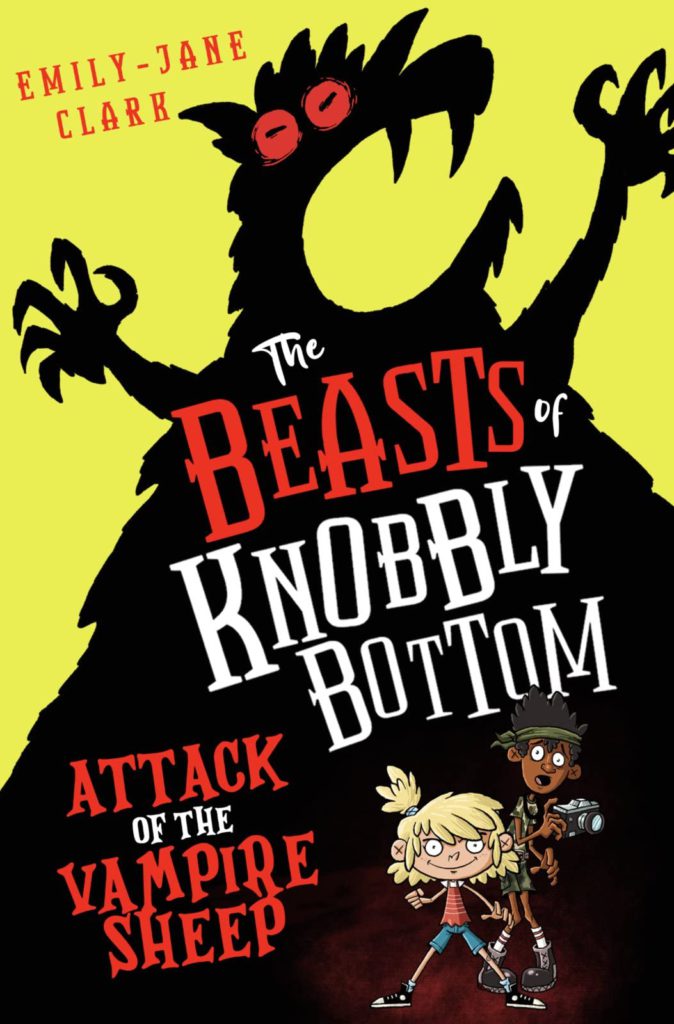 Cover of The Beasts of Knobbly Bottom: Attack of the Vampire Sheep by Emily-Jane Clark