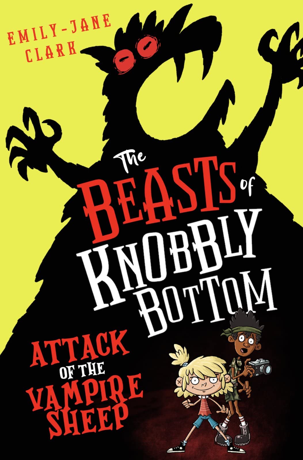 Cover of The Beasts of Knobbly Bottom: Attack of the Vampire Sheep by Emily-Jane Clark