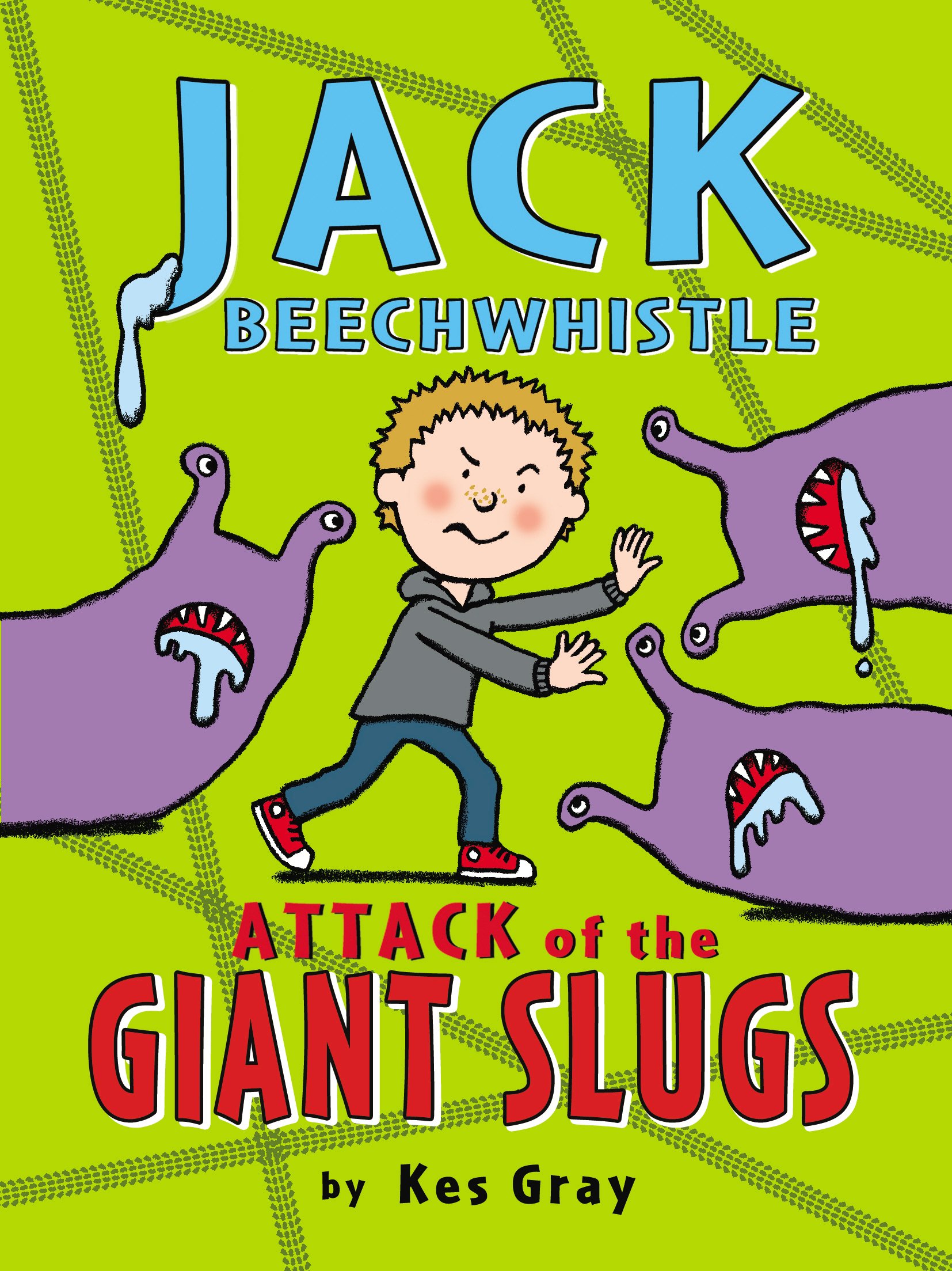 Cover of Jack Beechwhistle - Attack of the Giant Slugs by Kes Gray