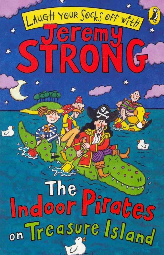Cover of The Indoor Pirates on Treasure Island by Jeremy Strong