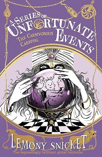 Cover of A Series of Unfortunate Events - The Carnivorous Carnival by Lemony Snicket