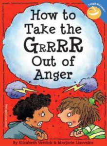 Cover of How to Take the Grr out of Anger