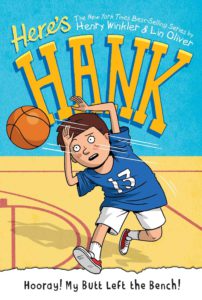 Cover of Here’s Hank – Hooray! My Butt Left the Bench!