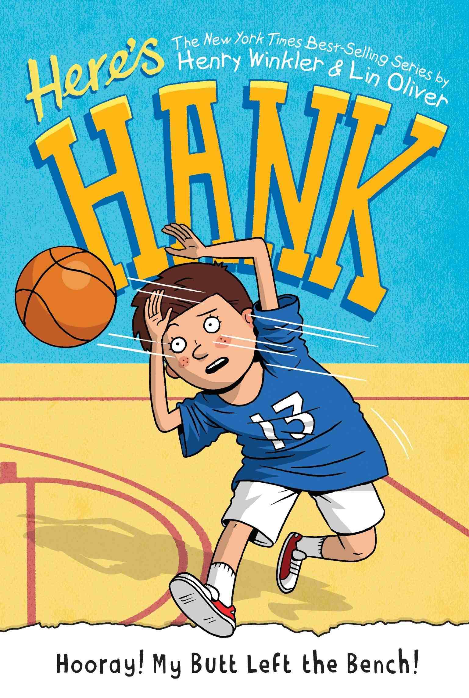 Cover of Here’s Hank – Hooray! My Butt Left the Bench!