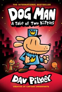 Cover of Dog Man: A Tale of Two Kitties
