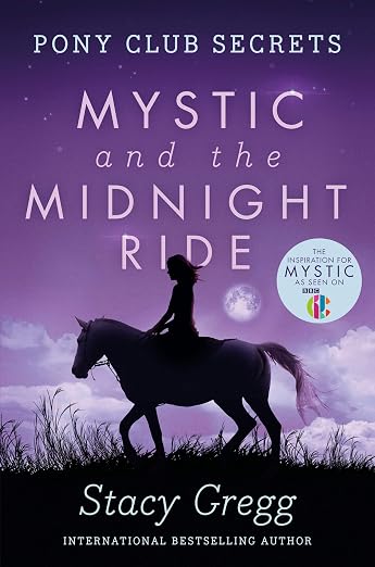 Cover of Pony Club Secrets: Mystic and the Midnight Ride