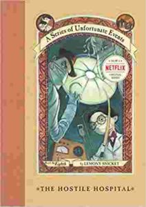 Cover of A Series of Unfortunate Events – The Hostile Hospital