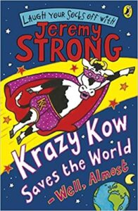 Cover of Krazy Kow Saves the World – Well, Almost