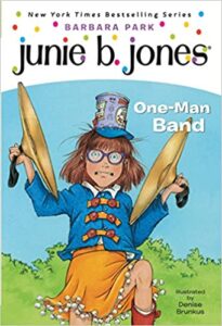 Cover of Junie B. Jones, one man band