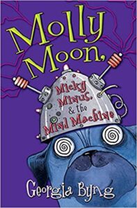 Cover of Molly Moon 4 – Molly Moon, Micky Minus and the Mind Machine