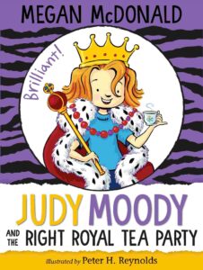 Cover of Judy Moody and the Right Royal Tea Party